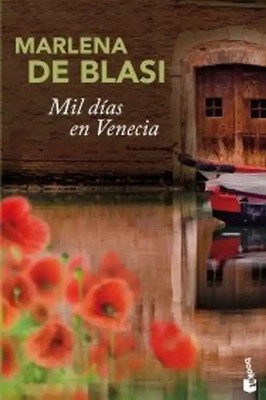 MIL DIAS EN VENECIA (TAPA DURA) BOOKET: (Navidad 2010) - De Blasi, Marlena
