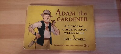 c1950s ''ADAM THE GARDENER'' GARDENING ILLUSTRATED VINTAGE PAPERBACK BOOK (P3)