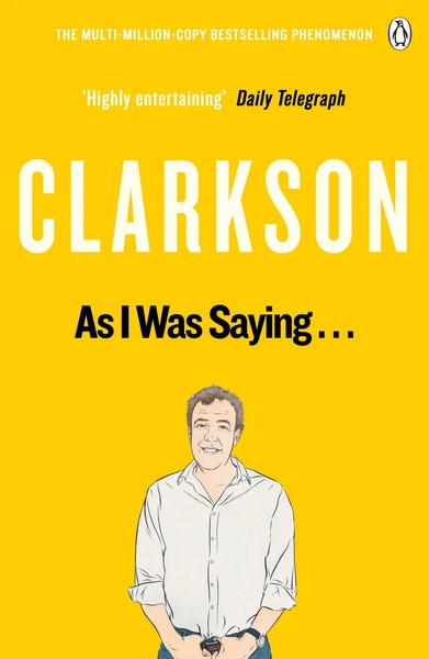 As I Was Saying . . . | The World According To Clarkson Volume 6 | Clarkson-image