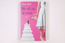 13395 Mina Wolf WO ICH BIN IST VORNE Roman