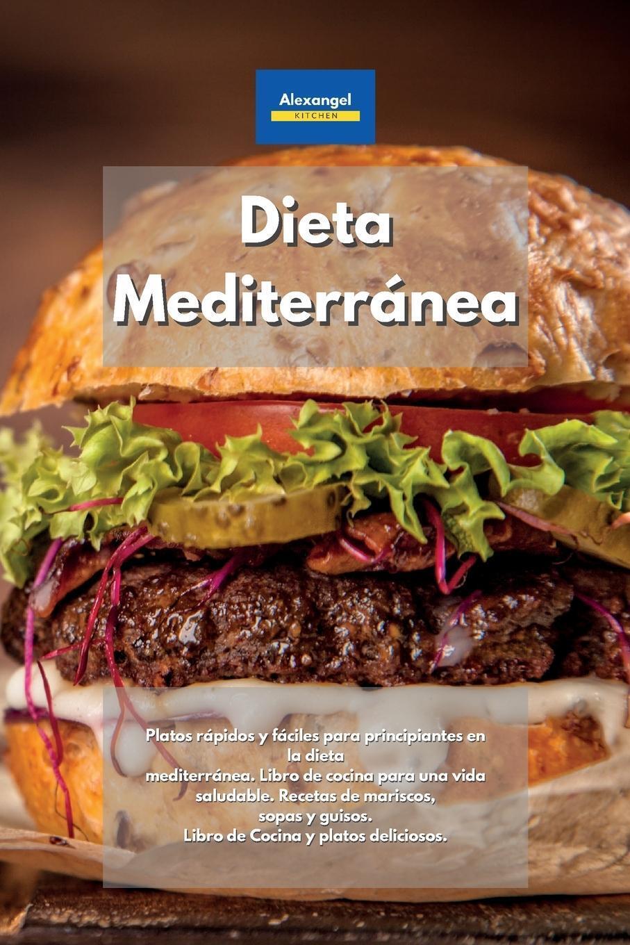 Dieta Mediterránea Alexangel Kitchen Taschenbuch Paperback Spanisch