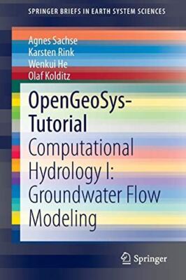 OpenGeoSys-Tutorial: Computational Hydrology I: Groundwater Flow
