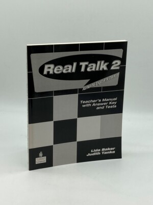Real Talk 2 Teacher's Manual with Answer Key and Tests