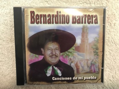 BERNARDINO BARRERA CANCIONES DE MI PUEBLO ALLA EN EL RANCHO GRANDE   CD NUEVO 