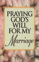 Lee Roberts | The Praying God's Will For My Marriage | Taschenbuch | Englisch