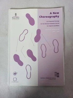 A New Choreography Strategic framework 2001-2004