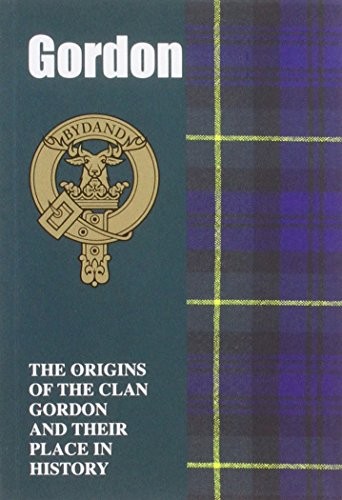 Gordon: The Origins of the Clan Gordon and Their Place in History by Ian Andsel - Image 4