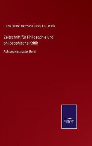 Thumbnail - Zeitschrift Für Philosophie Und Philosophische Kritik: