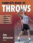 Complete Book of Throws by Jay Silvester (Paperback, 2003)