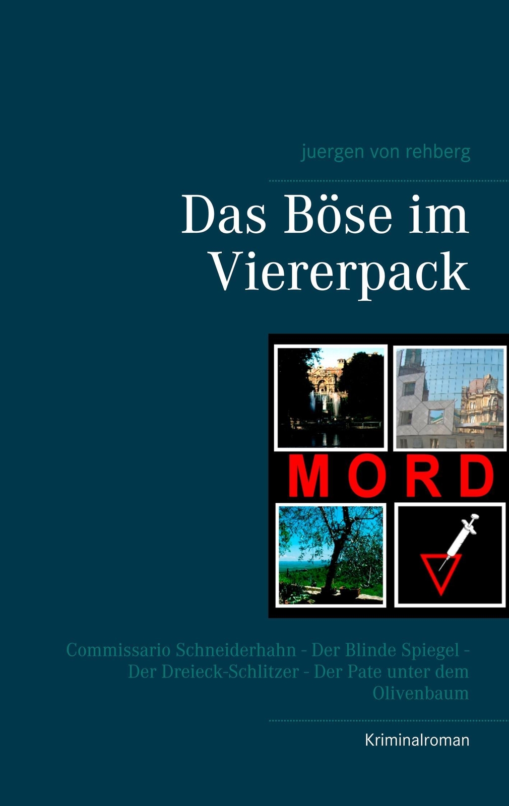 Thumbnail - Das Böse Viererpack Juergen Von Rehberg Taschenbuch Paperback 448 S.