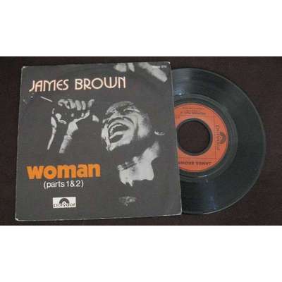 James Brown - Woman Part 1&2 French PS Funk 73'