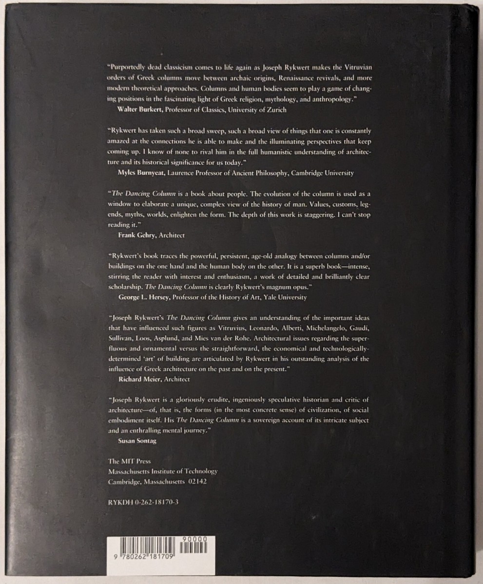 Joseph Rykwert THE DANCING COLUMN On Order in Architecture