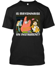 NEW POPULAR! Is Mayonnaise An Instrument Funny Meme Vintage T-Shirt Size S-4XL