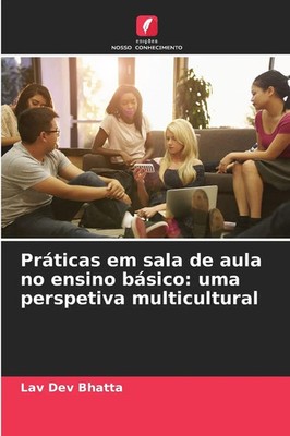 Lav Dev Bhatta | Práticas em sala de aula no ensino básico: uma perspetiva...