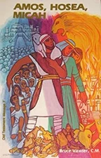 Amos, Hosea, Micah Bruce Vawter