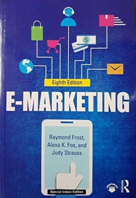 FAST DELIVERY : E-Marketing by Frost, Strauss and Fox, 8TH INTERNATIONAL EDITION
