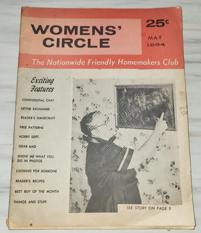 May 1964 WOMEN’S CIRCLE Magazine Vintage Recipes Discussions Projects