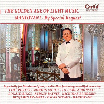 The Golden Age of Light Music Light Music Mantovani - By Special Request