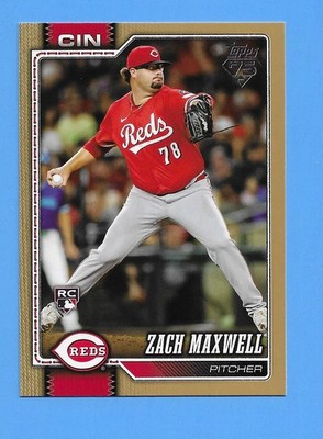 2026 Topps Series 1 ZACH MAXWELL Rookie RC #143 Gold /2026 Cincinnati Reds