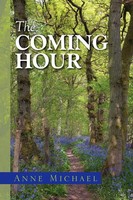 Anne Michael | The Coming Hour | Taschenbuch | Englisch (2009) | Xlibris