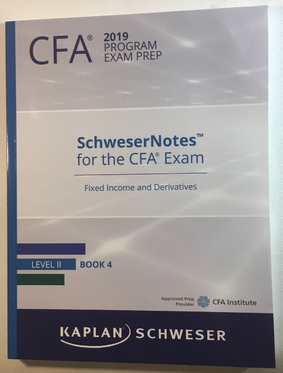 CFA 2019 Program Exam Prep Level 2 Book 4 SchwererNotes-image