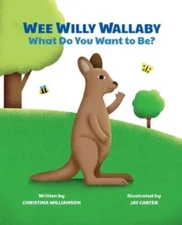 Wee Willy Wallaby: What Do You Want to Be?, Brand New, Free shipping in the US