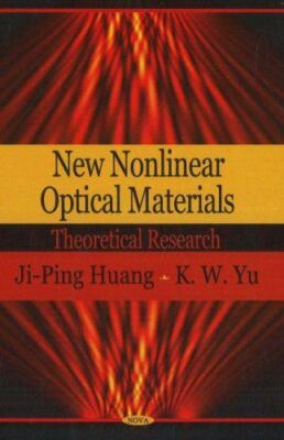 New Nonlinear Optical Materials: Theoretical Research (2007)