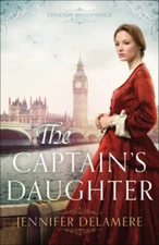 The Captain's Daughter (London Beginnings) - Paperback - VERY GOOD
