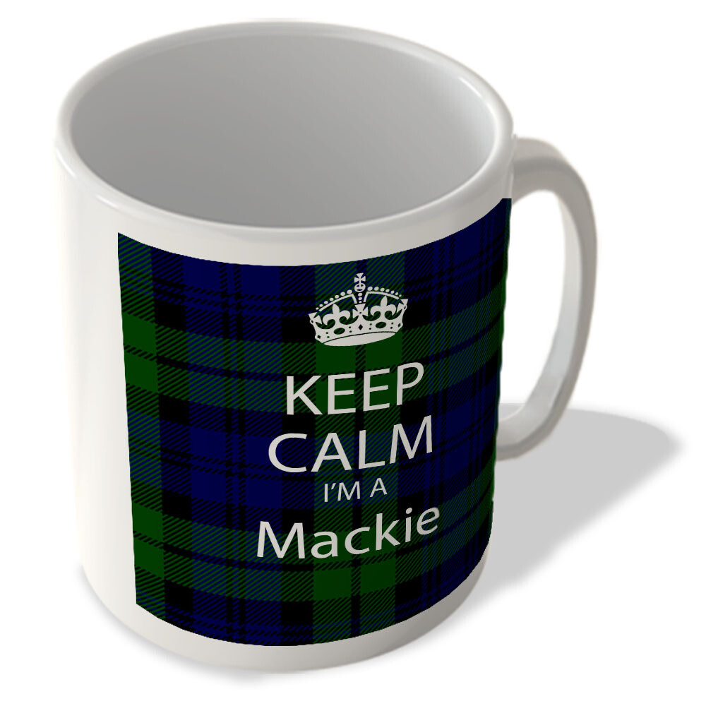 Keep Calm I'm a Mackie Scottish Clan Tartan - Mug