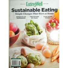 SUSTAINABLE EATING eating well SIMPLE CHANGES THAT START AT HOME save money