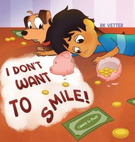 Rk Vetter | I Don't Want To Smile! I Want To Pout! | Buch | Englisch (2023)