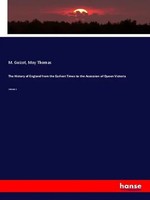 M. Guizot (U. A.) | The History Of England From The Earliest Times To The...