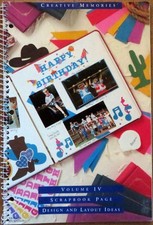 Creative Memories Scrapbook Page Design and Layout Ideas Vol IV - GOOD