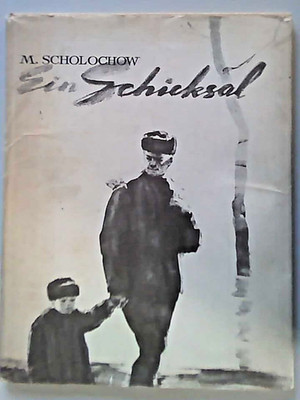 Ein Schicksal M. Scholochow Progress Moskau 1965
