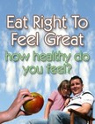 Eat Right to Feel Great: How Healthy Do You Feel? (EBook)