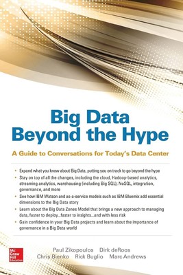 Big Data Beyond the Hype: A Guide to Conversations for Today's Data Center (...