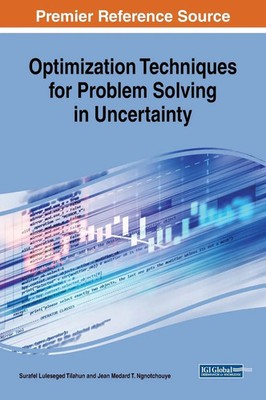 Optimization Techniques for Problem Solving in Uncertainty | Tilahun (u. a.)