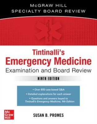 Tintinalli's Emergency Medicine Examination and Board Review by Susan Promes