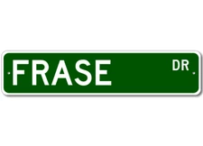 Frase Drive Street Sign Personalized Custom Last Name Metal Sign - Aluminum