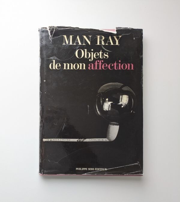 【ヴィンテージ】MAN RAY Objets de mon affection Objets de Mon Affection by Man Ray; Zerbib, Marcel, ed