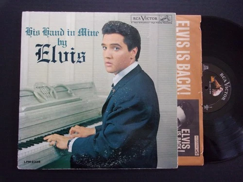 ELVIS PRESLEY - His Hand In Mine (LPM-2328) 1960 First Pressing