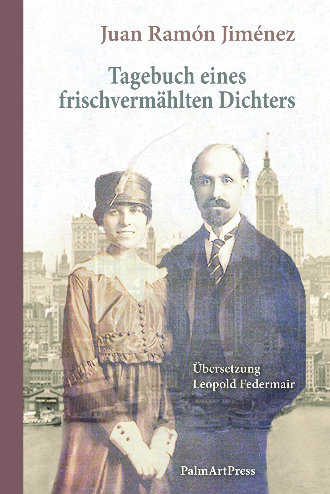 Tagebuch Eines Frischvermählten Dichters, Juan Ramón Jiménez