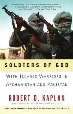Robert D. Kaplan | Soldiers of God | Taschenbuch | Englisch (2001)