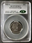 1903 S 25c Barber Silver Quarter Dollar CAC XF Details Environmental Damage