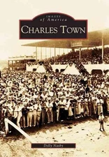 Charles Town by Dolly Nasby (English) Paperback Book