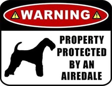 Warning Property Protected by a Airedale SILHOUETTE Laminated Dog Sign