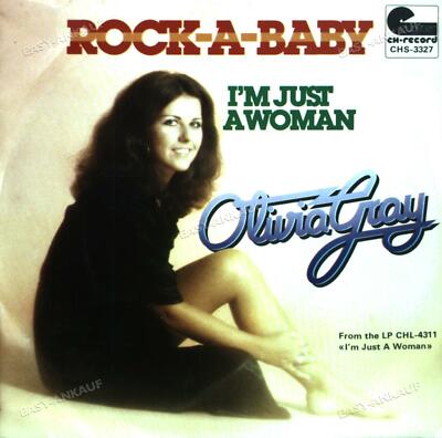 Olivia Gray - Rock-A-Baby / I'm Just A Woman 7in (VG/VG) .