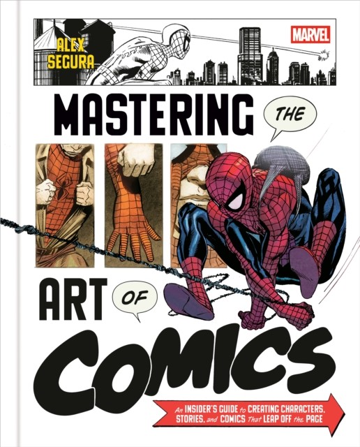 Marvel's Mastering the Art of Comics: Everything by Alex Segura | HB | 2026 - Image 4