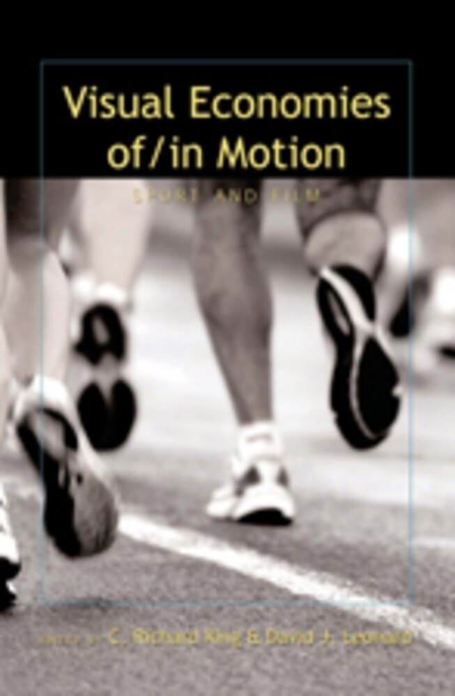 Thumbnail - Visual Economies Of/in Motion Sport And Film Norman K. Denzin (u. A.)
