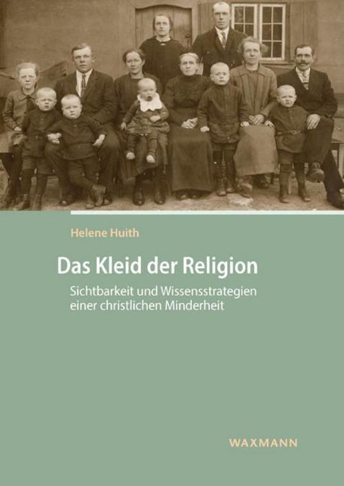 Das Kleid Der Religion, Helene Huith